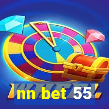 nn bet 55